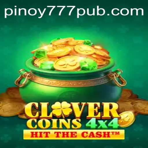 Dive into the Thrilling World of CloverCoins4x4 at 777PUB.COM