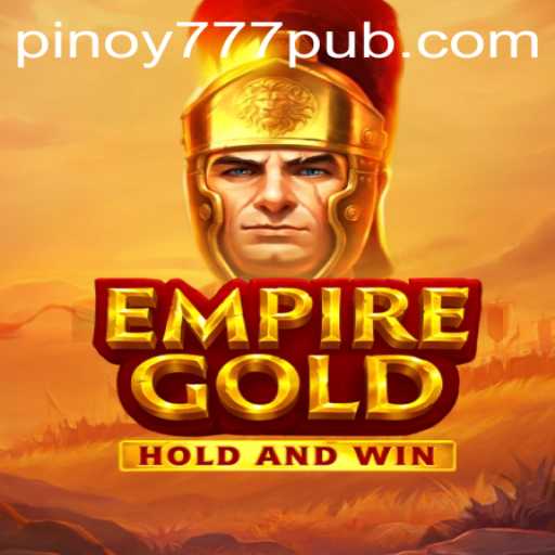 EmpireGold: Dive into the World of Strategy and Fortune with 777PUB.COM